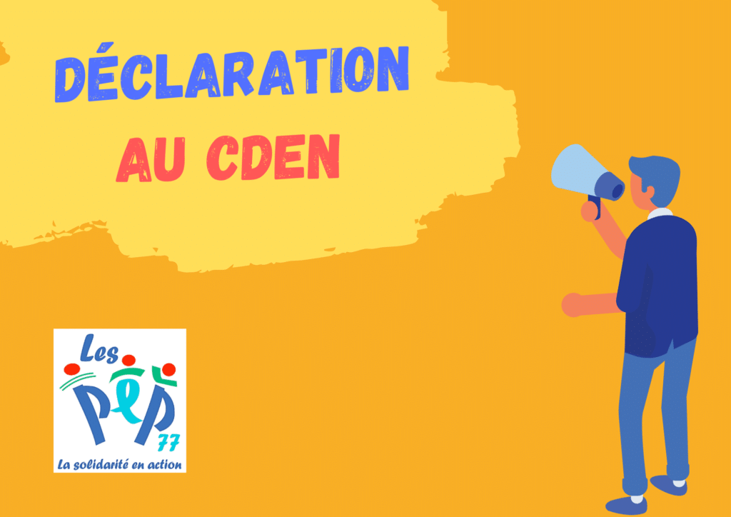 Déclaration 2025 de l'ADPEP77 au CDEN